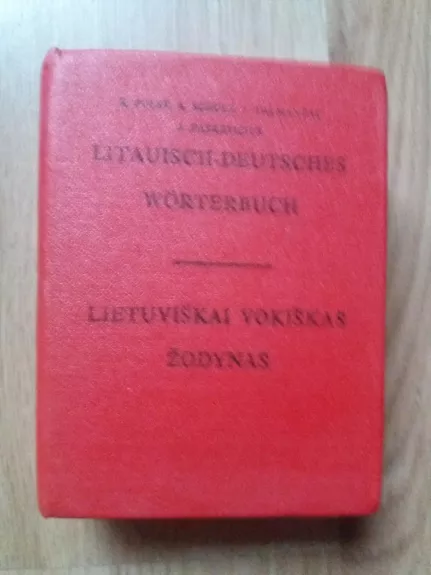 Litauisch-Deutsches Worterbuch - Autorių Kolektyvas, knyga