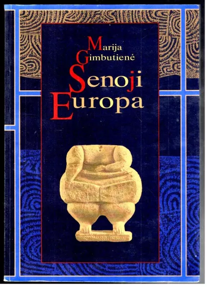 Senoji Europa - Marija Gimbutienė, knyga