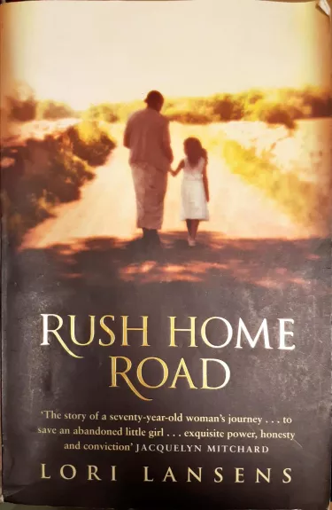 Rush House Road - Lori Lansens, knyga