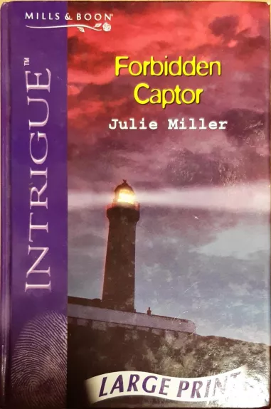 Forbidden Captor - Julie Miller, knyga