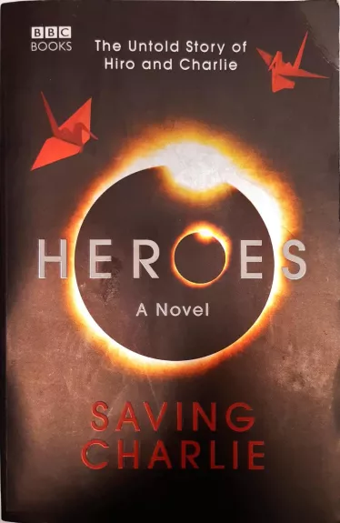 Heroes: Saving Charlie - Wallington Aury, knyga