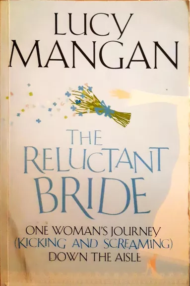 The Reluctant Bride - Mangan Lucy, knyga