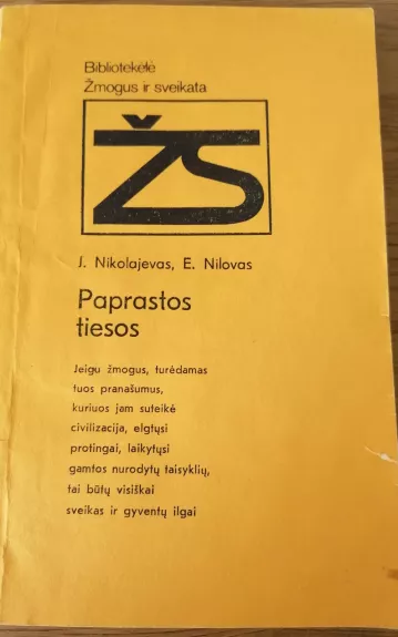 Paprastos tiesos - J. Nikolajevas, ir kiti , knyga 1