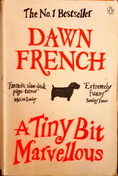A Tiny Bit Marvellous - Dawn French, knyga
