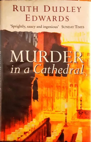 Murder in a Cathedral - Edwards Ruth Dudley, knyga