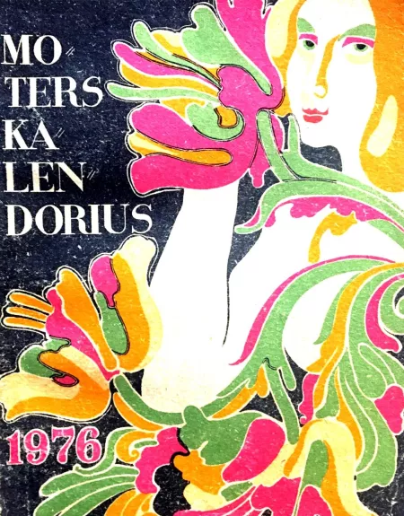 Moters kalendorius 1976 - Autorių Kolektyvas, knyga
