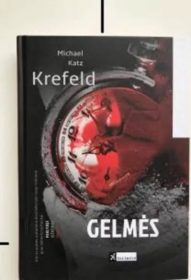Gelmės - Michael Katz Krefeld, knyga