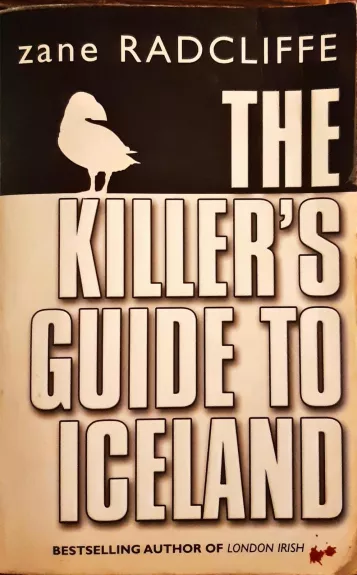 The Killer's Guide to Iceland - Radcliffe Zane, knyga