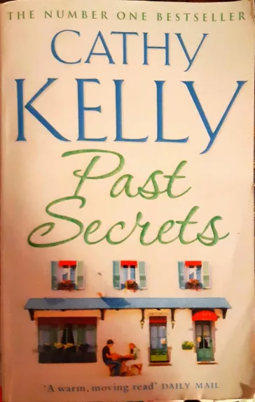 Past Secrets - Cathy Kelly, knyga