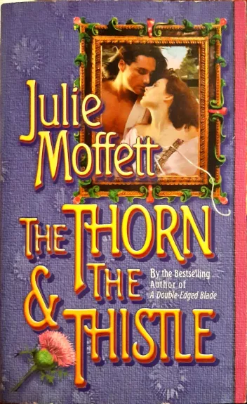 The Thorn and the Thistle