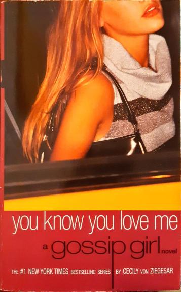 You know you love me