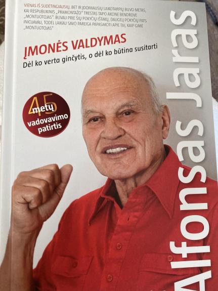 ĮMONĖS VALDYMAS Dėl ko verta ginčytis, o dėl ko būtina susitarti - Alfonsas Jaras, knyga
