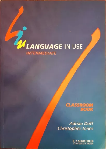 Language in use Intermediate Classroom Book - Adrian Doff, knyga