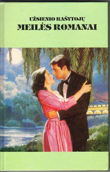 Užsienio rašytojų meilės romanai - Autorių Kolektyvas, knyga