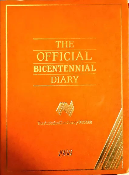 The Official Bicentennial Diary 1988 - Autorių Kolektyvas, knyga