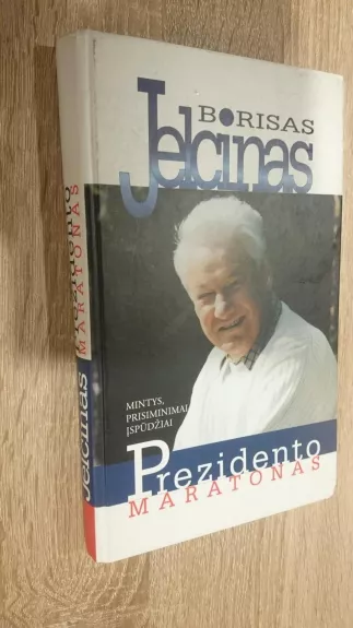 Prezidento maratonas - Borisas Jelcinas, knyga