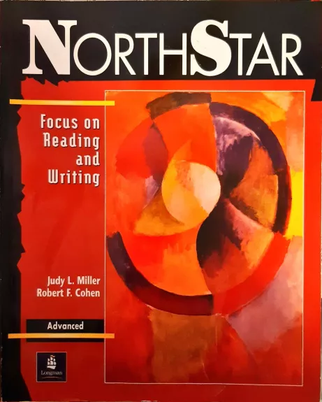 NorthStar. Focus on Reading and Writing: Advanced