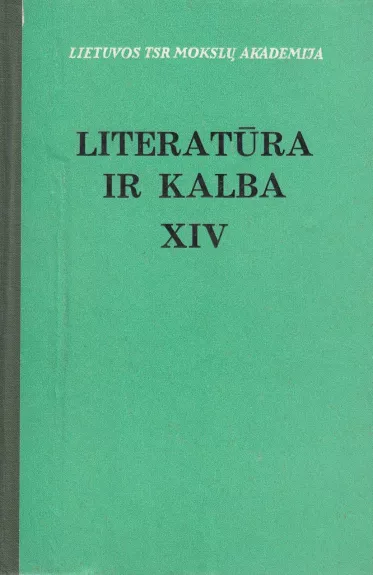 Literatūros kryptys. Literatūra ir kalba (XIV tomas) - Kostas Korsakas, knyga