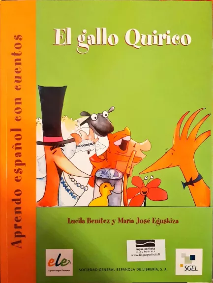 El gallo Quirico: Aprendo español con cuentos