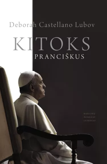 Kitoks Pranciškus - Deborah Castellano Lubov, knyga