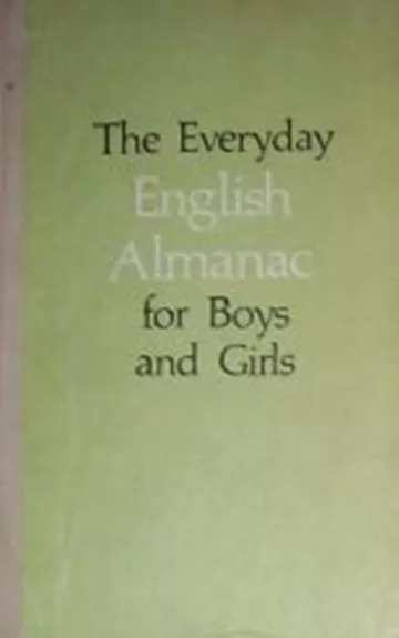 The Everyday English Almanac for Boys and Girls - M. Dubrovinas, knyga