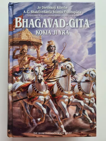 Bhagavad-gita kokia ji yra - A. C. Bhaktivedanta Swami Prabhupada, knyga