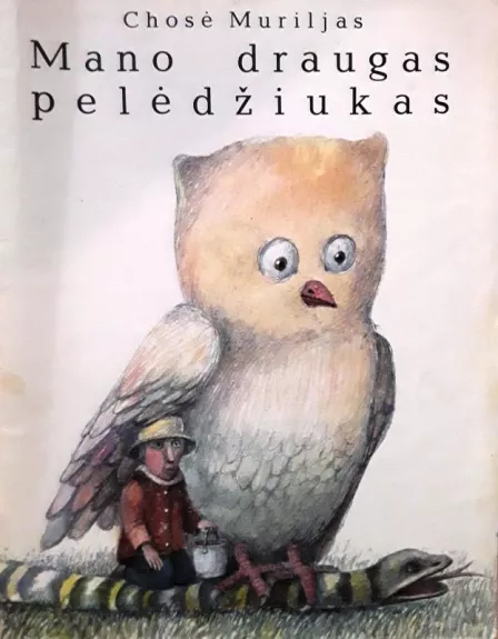 Mano draugas pelėdžiukas - Chose Muriljas, knyga