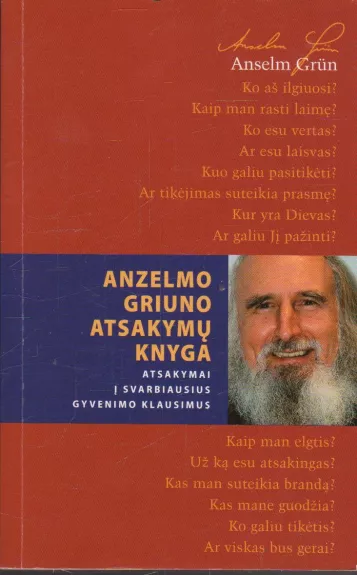 Anzelmo Griuno atsakymų knyga - Anselm Grun, knyga