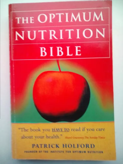The optimum nutrition bible - Patrick Holford, knyga