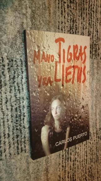 Mano tigras yra lietus