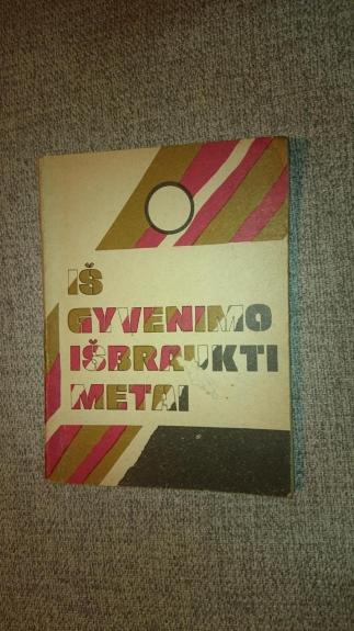 Iš gyvenimo išbraukti metai