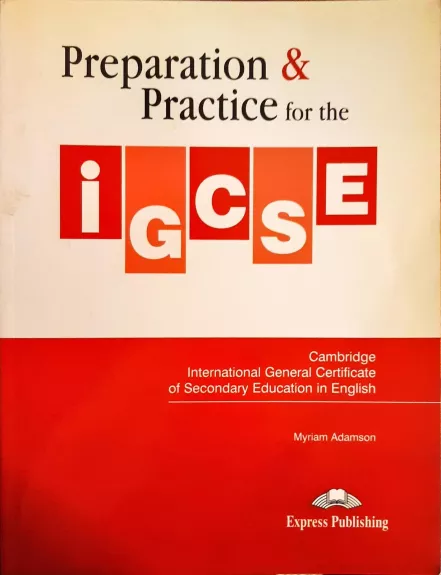 Preparation and Practice for the IGCSE - Adamson Myriam, knyga