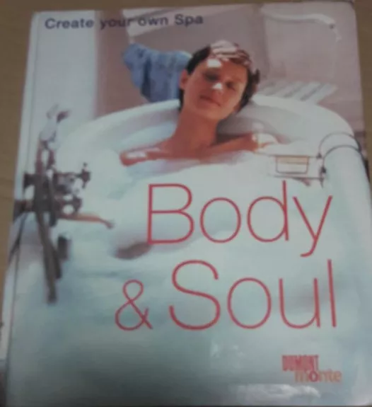 Body and Soul: Create Your Own Spa