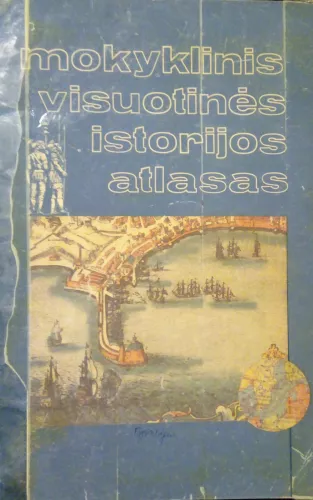 Mokyklinis visuotinės istorijos atlasas
