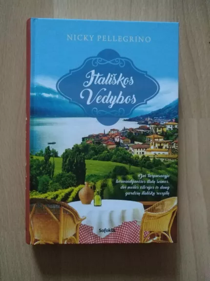 Itališkos vedybos - Nicky Pellegrino, knyga