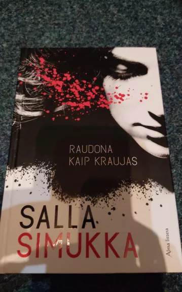 Raudona kaip kraujas - Salla Simukka, knyga 1