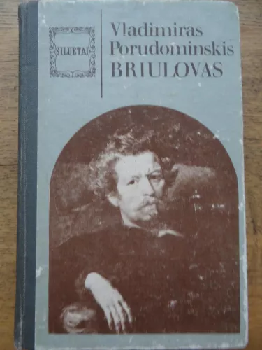 Briulovas - Vladimiras Porudominskis, knyga