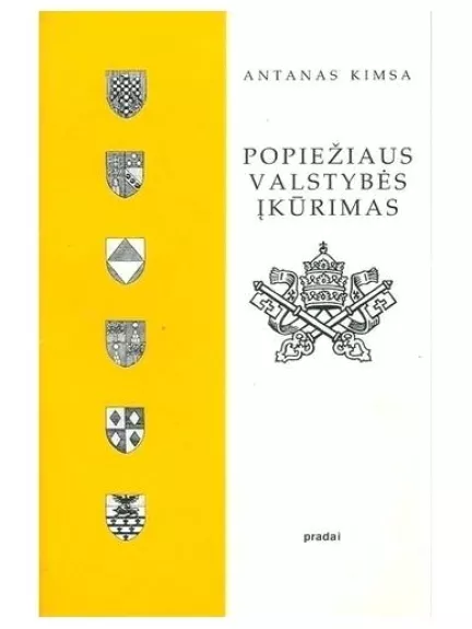 Popiežiaus valstybės įkūrimas - A. Kimsa, knyga