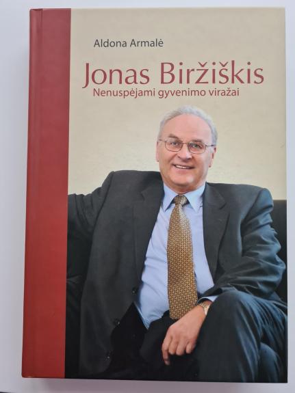 Jonas Biržiškis. Nenuspėjami gyvenimo viražai
