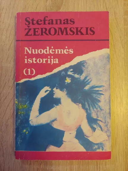 Nuodėmės istorija (2 tomai) - Stefanas Žeromskis, knyga