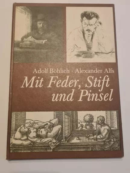 Mit Feder, Stift und Pinsel - Adolf Bohlich, knyga