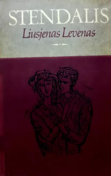 Liusjenas Levenas (Raudona ir balta) ( 2 dalis) - Autorių Kolektyvas, knyga