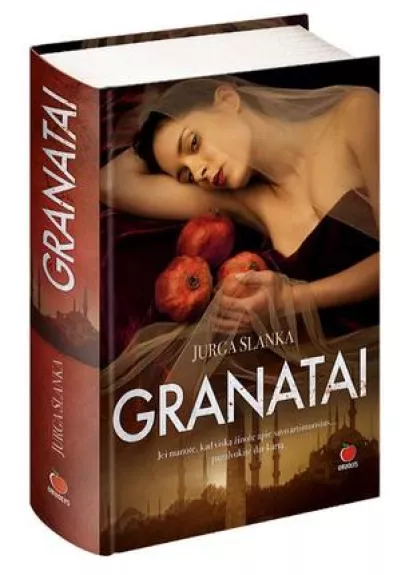Granatai - Jurga Slanka, knyga
