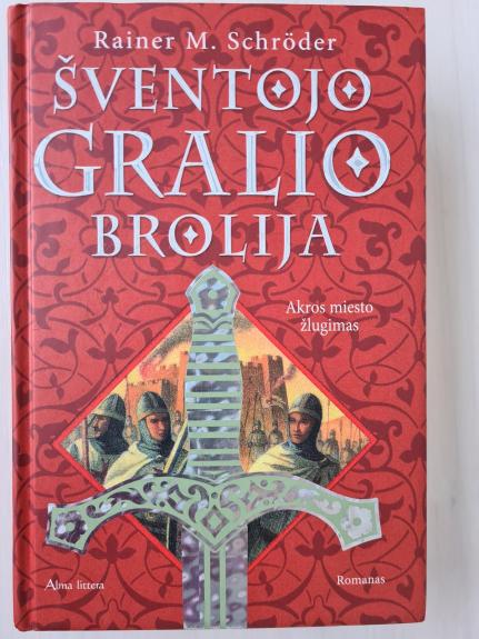 Šventojo Gralio brolija: Akros miesto žlugimas