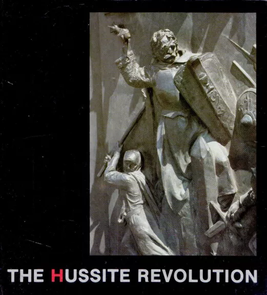 The Hussite Revolution - Jiří Kejř, knyga