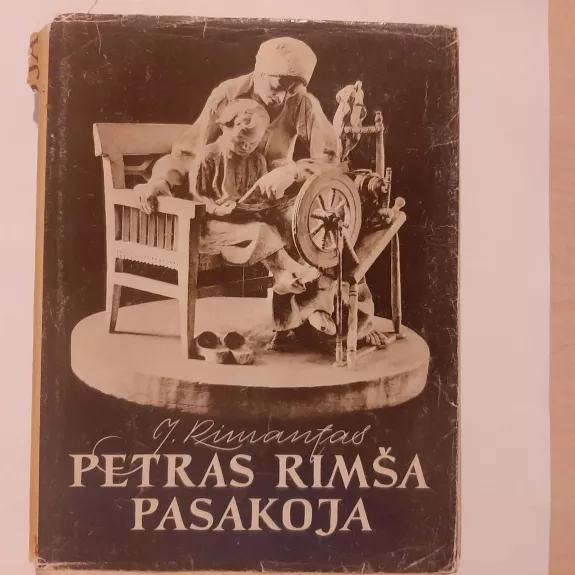 PETRAS RIMŠA PASAKOJA - J. Rimantas, knyga