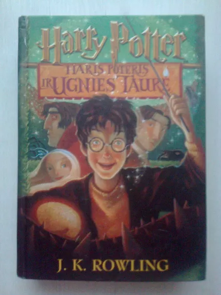 Haris Poteris ir Ugnies taurė - Rowling J. K., knyga