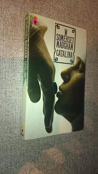 Catalina - William Somerset Maugham, knyga