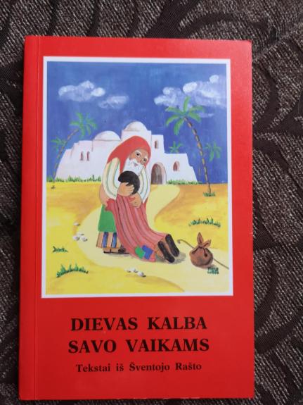 Dievas kalba savo vaikams - Autorių Kolektyvas, knyga