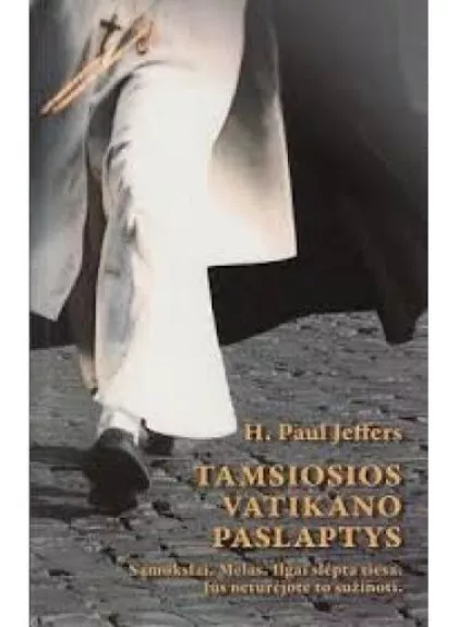 Tamsiosios Vatikano paslaptys - Paul H. Jeffers, knyga